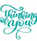 quotes to let someone know you are thinking of them