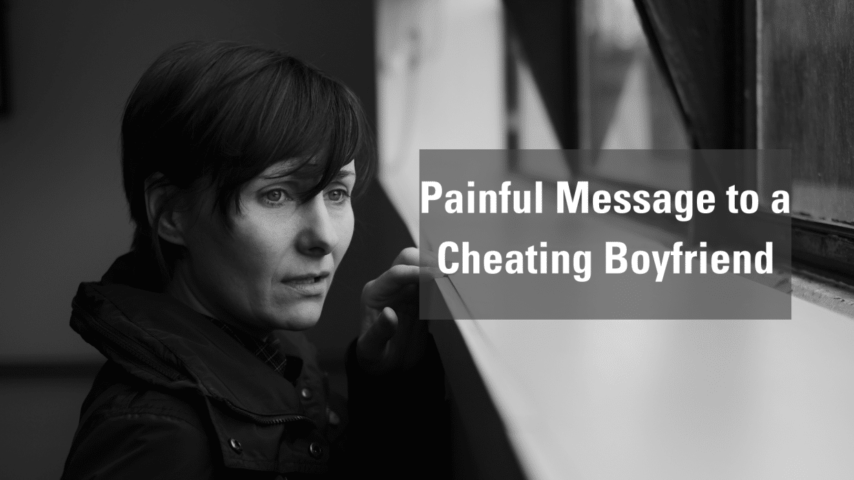 painful message to a cheating boyfriend